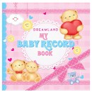 Dreamland My Baby Record Book